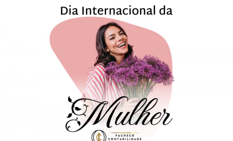 DIA INTERNACIONAL DA MULHER